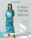 A Year of Sewing with Nani Iro by Ito Naomi
