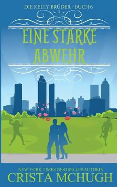 Eine Starke Abwehr by Crista McHugh