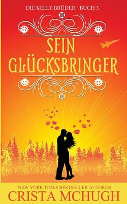 Sein Glucksbringer by Crista McHugh