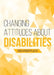 Changing Attitudes About Disability: How to See People with Disabilities as our Co-laborers in God's Redemption Plan by Daniel Kyle Vander Plaats