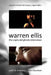 Warren Ellis: The Captured Ghosts Interviews by Warren Ellis