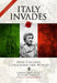 Italy Invades by Christopher Kelly