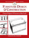 Furniture Design & Construction: Classic Projects & Lessons of the Craft by Graham Blackburn