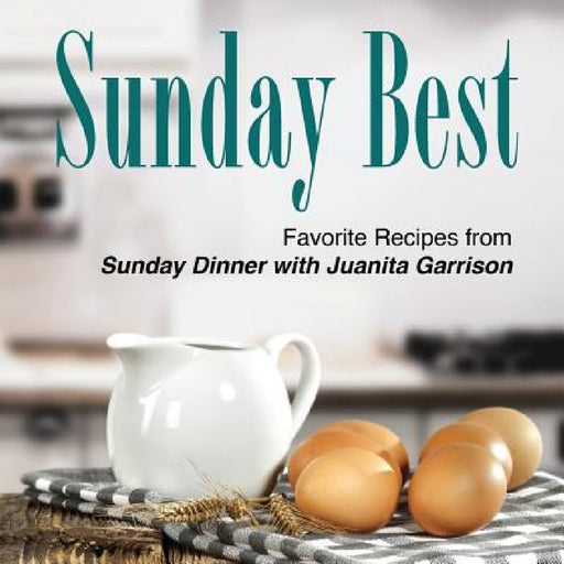 Sunday Best by Juanita Garrison