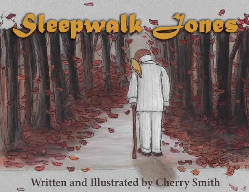 Sleepwalk Jones by Cherry Smith