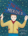 The Best Heroes by Doug Kauffmann