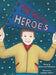 The Best Heroes by Doug Kauffmann