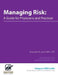 Managing Risk: A Guide for Physicians and Practices by Christopher R. Jarvis