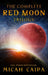The Complete Red Moon Trilogy by Micah Caida