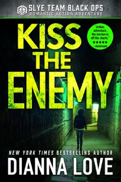 Kiss The Enemy by Dianna Love