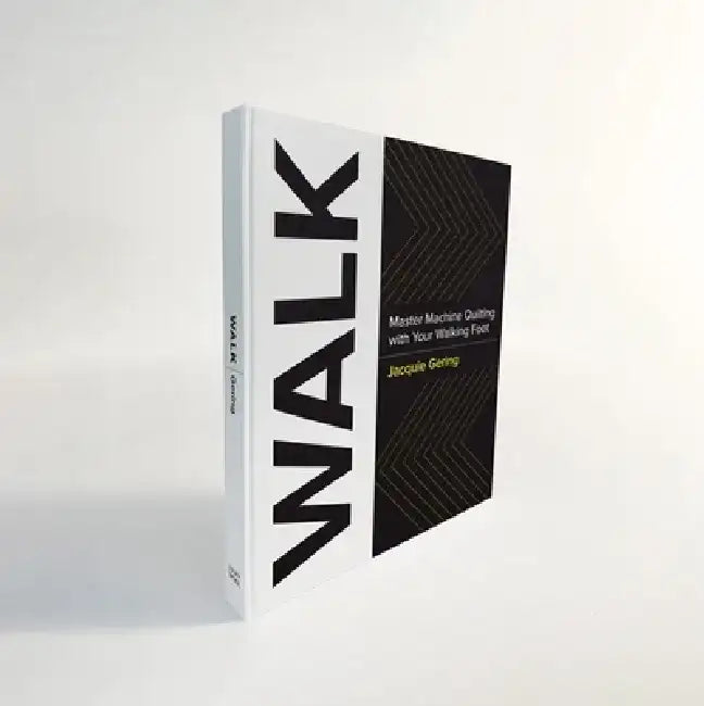 Walk: Master Machine Quilting with Your Walking Foot (with Wiro Lay Flat Binding) by Jacquie Gering