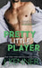 Pretty Little Player by J. Kenner
