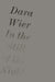 In the Still of the Night by Dara Wier
