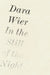 In the Still of the Night by Dara Wier