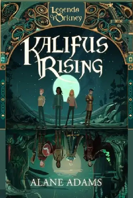 Kalifus Rising: Legends of Orkney Series by Alane Adams