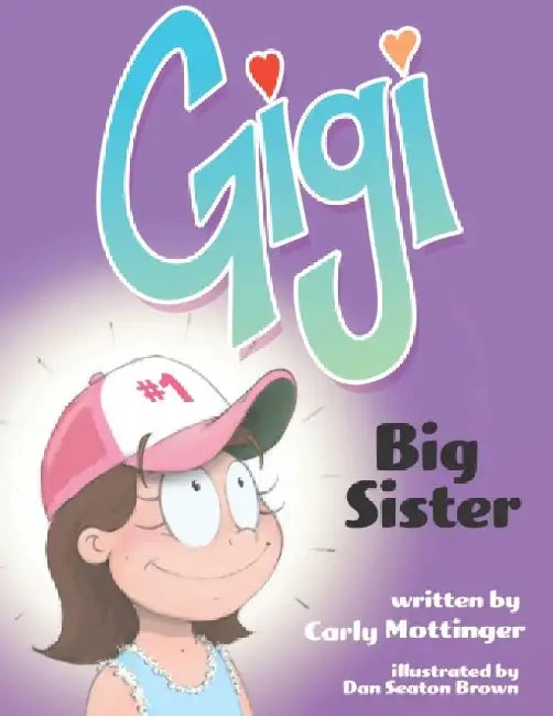 Gigi: Big Sister by Dan Seaton Brown