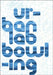 Urbanlab: Bowling by Sarah Dunn, Martin Felsen