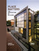 Place Matters: The Architecture of Wg Clark by Robert McCarter