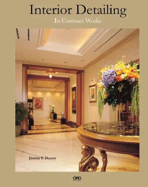 Interior Detailing: In Contract Works by Jimmy Doctor, Brooke Biro