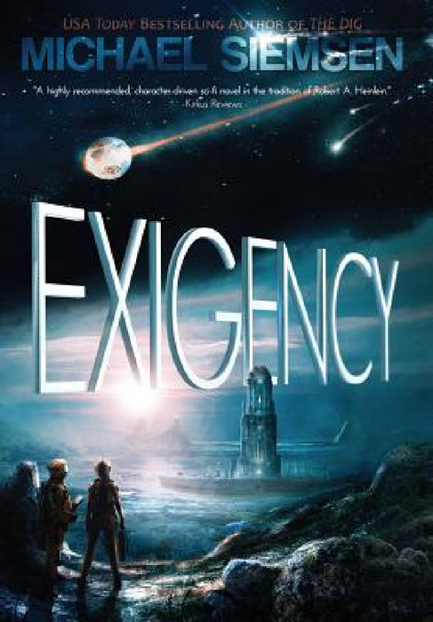Exigency by Michael Siemsen
