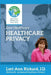 Healthcare Privacy by Lori-Ann Rickard