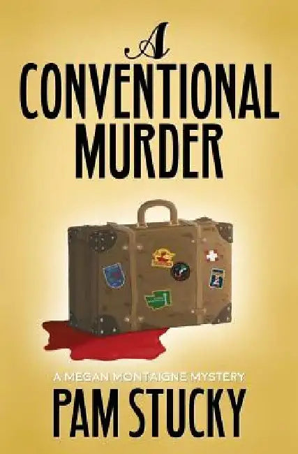 A Conventional Murder: A Megan Montaigne Mystery by Madison Erin Mayfield