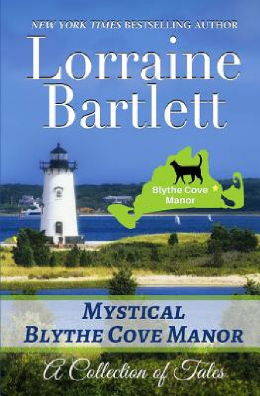 Mystical Blythe Cove Manor by Lorraine Bartlett