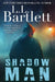 Shadow Man by L. L. Bartlett