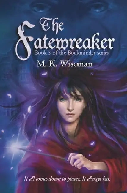 The Fatewreaker by M. K. Wiseman