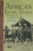 African Game-Trails: An Account of the African Wanderings of an American Hunter-Naturalist by Theodore Roosevelt