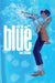 Enter the Blue by Dave Chisholm, Dave Chisholm, Z2 Comics