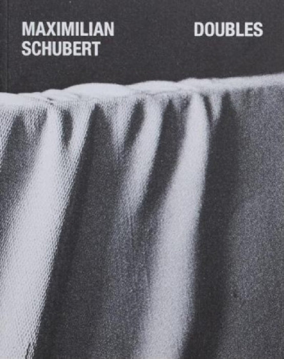 Doubles by Maximilian Schubert