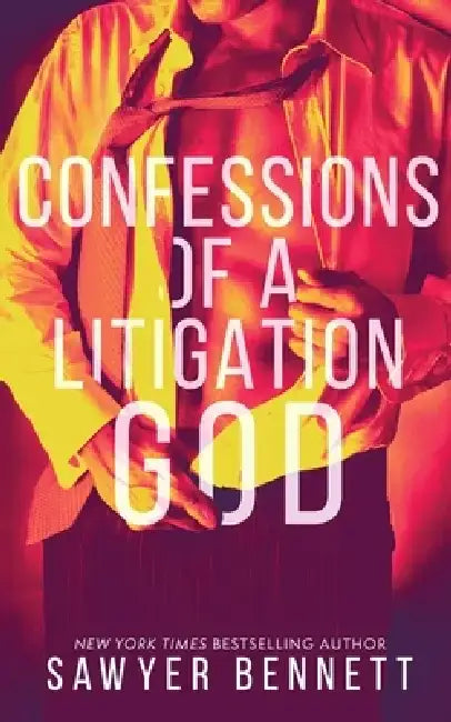 Confessions of a Litigation God: Matt's Story: by Sawyer Bennett