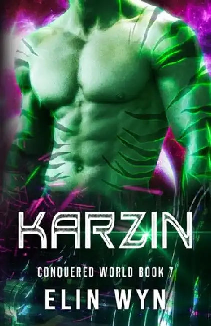 Karzin: Science Fiction Adventure Romance by Elin Wyn