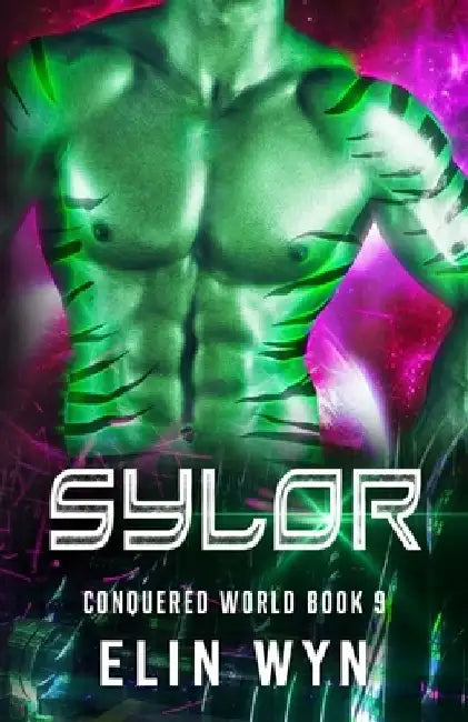 Sylor: Science Fiction Adventure Romance by Elin Wyn