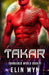 Takar: Science Fiction Adventure Romance by Elin Wyn