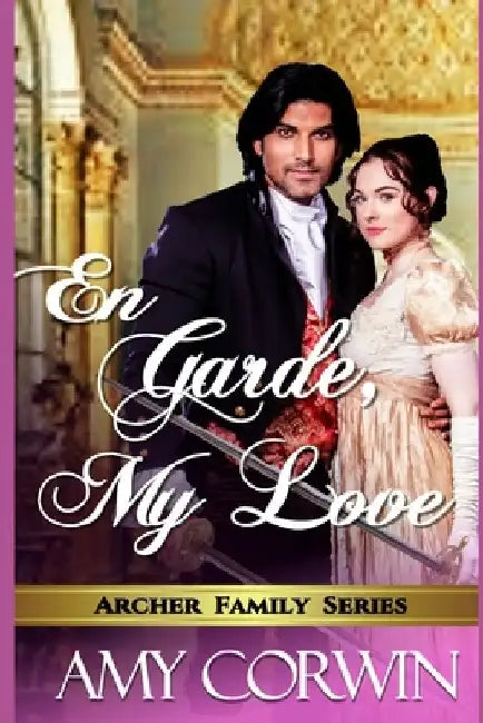 En Garde, My Love by Amy Corwin