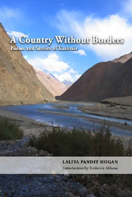 A Country Without Borders: Poems and Stories of Kashmir by Lalita Pandit Hogan, Frederick Luis Aldama