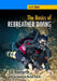 The Basics of Rebreather Diving: Beyond SCUBA to Explore the Underwater World by Richie Kohler