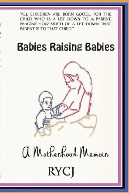 Babies Raising Babies by Rycj
