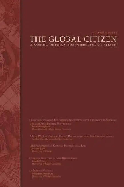 The Global Citizen: Volume 2: Issue 1 by Global Citizen