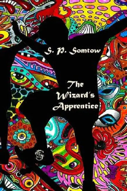 The Wizard's Apprentice by S. P. Somtow