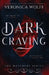Dark Craving by Veronica Wolff