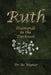 Ruth: Diamonds in the Darkness by Bo Wagner