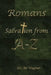Romans: Salvation From A-Z by Bo Wagner