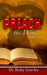 Preach the Word by Ricky Gravley