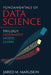 Fundamentals of Data Science Trilogy: Experiment-Model-Learn by Jared M. Maruskin