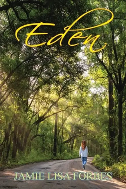 Eden by Jamie Lisa Forbes