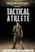 Original Strength for the Tactical Athlete by Chad Faulkner