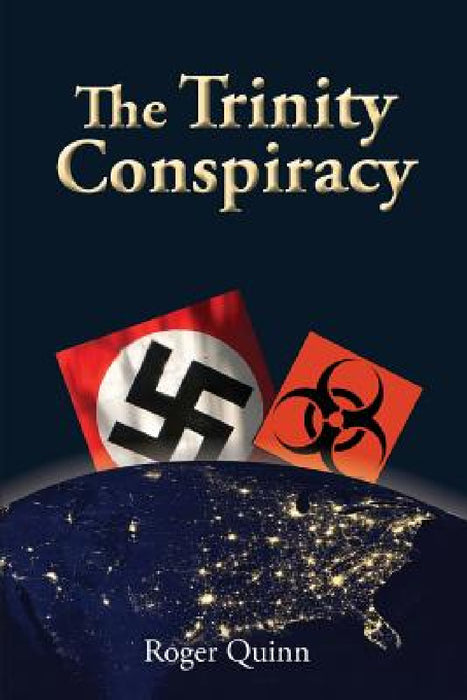 The Trinity Conspiracy by Roger Quinn